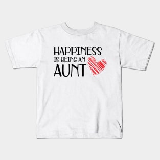 Aunt - Happiness is being an aunt Kids T-Shirt